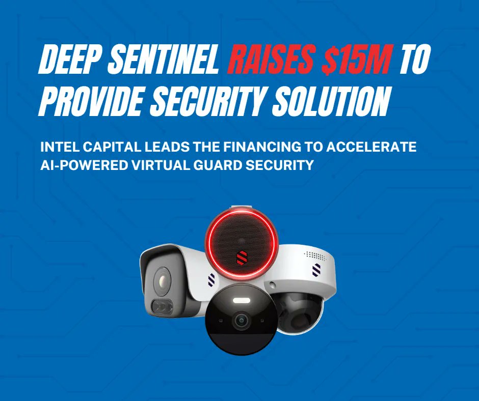 deep_sentinel's tweet photo. Did you hear the news? Deep Sentinel receives $15 million in funding led by Intel Capital and other prominent investors. Get the full story below. ⬇️⬇️⬇️
#DeepSentinel #startup #investment #news #AI #security #technology #tech
https://t.co/u5YGGmhJPI https://t.co/i2q0MMXGfj