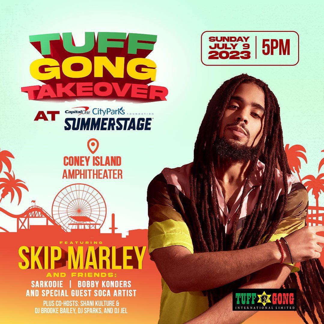 Join us on July 9 at Coney Island @SkipMarley 🔥🔥🔥🔥 >>> @summerstage
