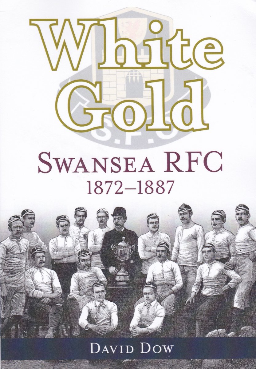 A must read for anyone interested in early rugby history: David Dow's 'White Gold' just published by St. David's Press.