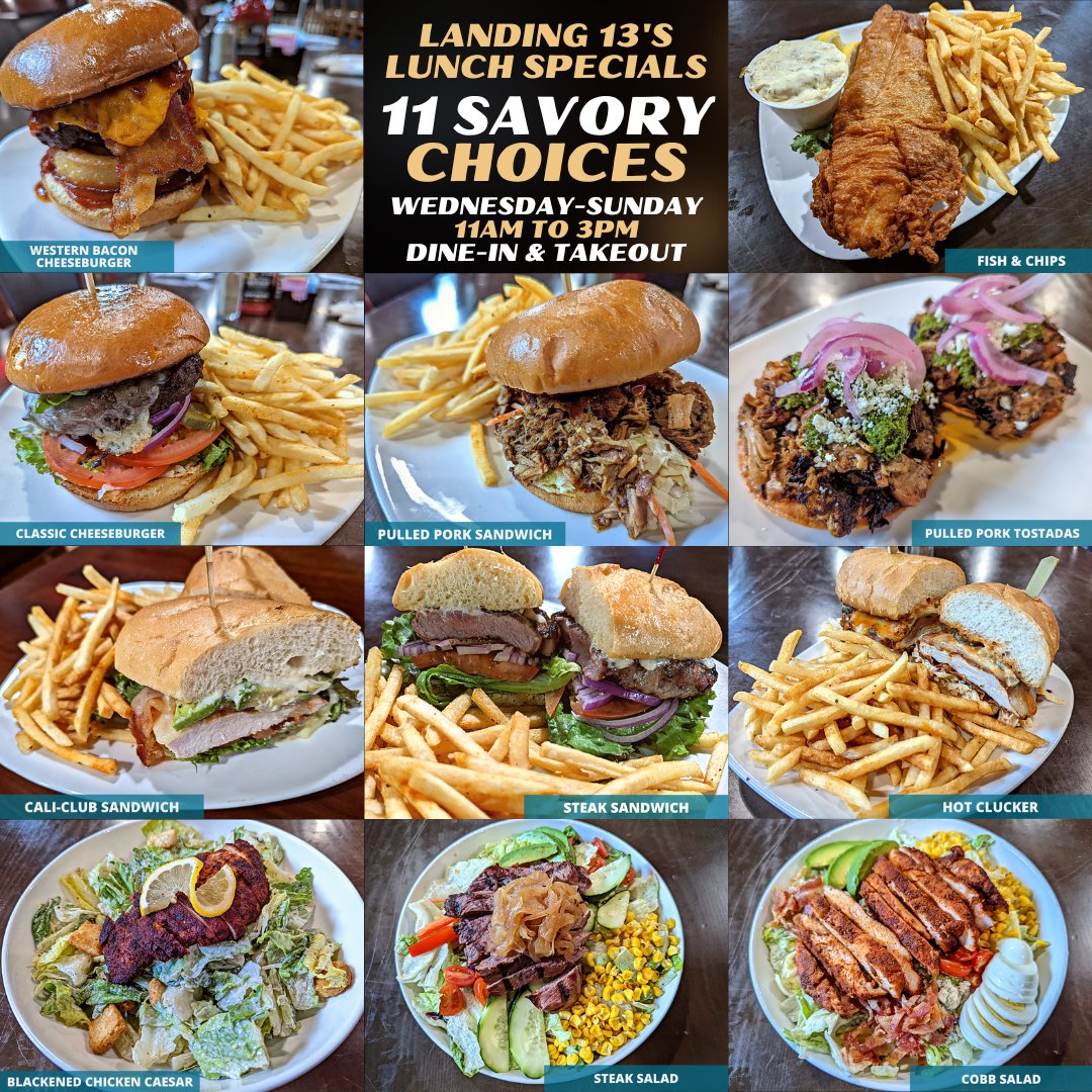 Almost lunch time? Landing 13 is your lunch destination! Our discounted lunch menu has 11 Savory Choices to choose from. What are you having for lunch today?

#Landing13
#Porterville
#Lunch
#LunchDestination
#LunchSpecials
#11SavoryChoices
#Savory
#Food