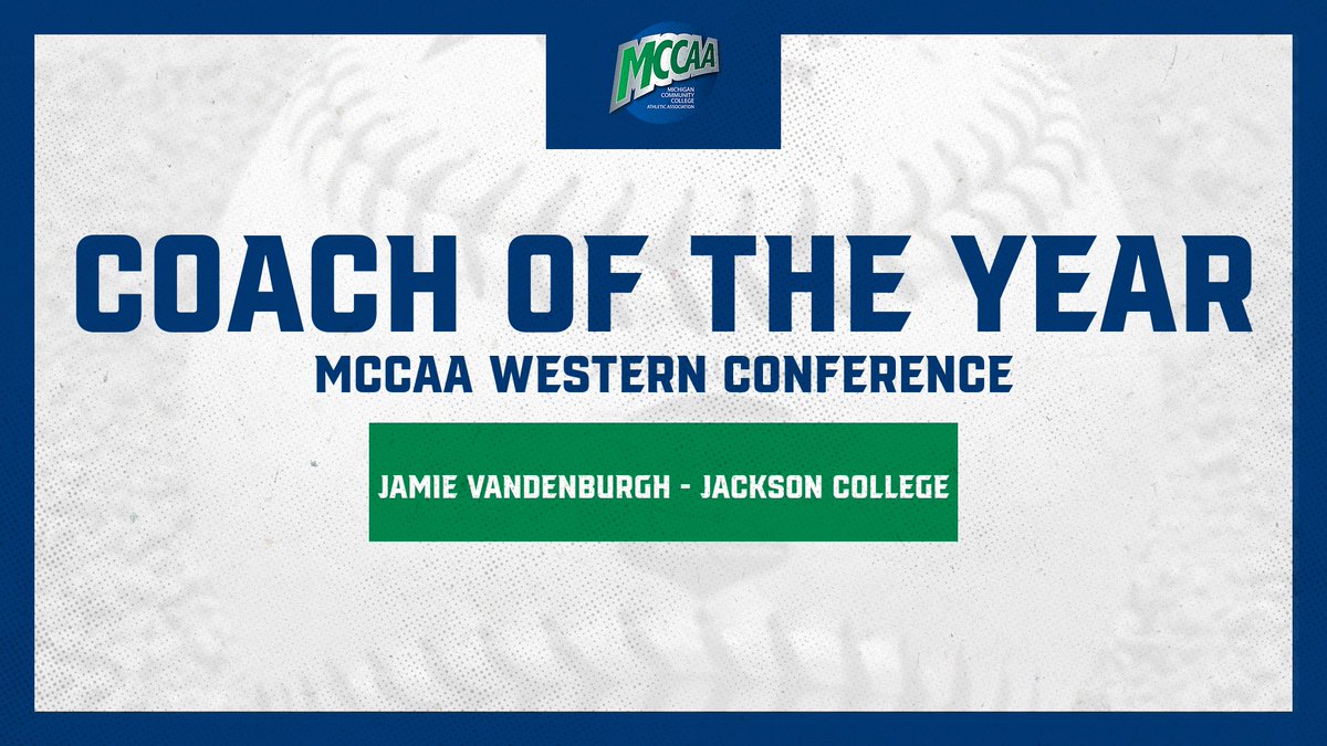 MCCAA SOFTBALL AWARDS

Western Conference Coach of the Year

Jamie Vandenburgh, Jackson College