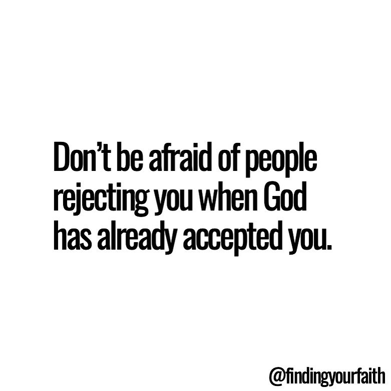 I’d rather be accepted by God and rejected by the world than accepted by the world and rejected by God.🙏 #faithoverfear