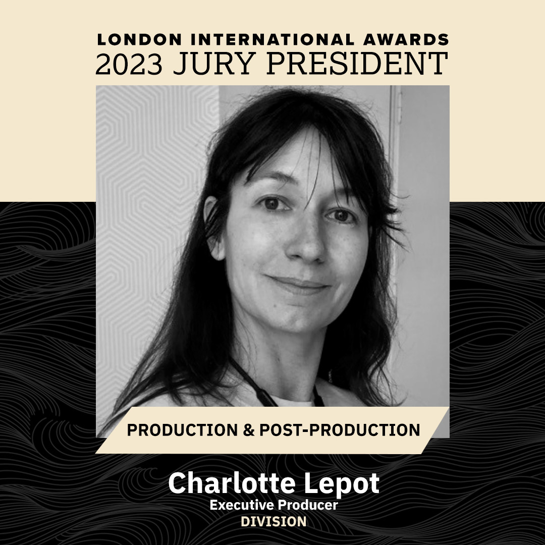 Meet LIA's 2023 Production & Post-Production and Music Video Jury President, Charlotte Lepot, Executive Producer at DIVISION. 
View this stellar jury: liaawards.com/juries/jury/in…
#LIA #LIAawards #CreatedForCreatives #Creativity #LIAjudging #awards #DIVISION #Advertising #Production