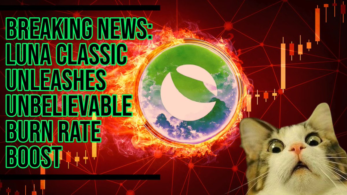HappyCatKripto's tweet photo. Breaking News: Luna Classic Unleashes Unbelievable Burn Rate Boost

https://t.co/VTER5z4oHv

#LUNC #LuncBurn https://t.co/z7w4ZuIClz
