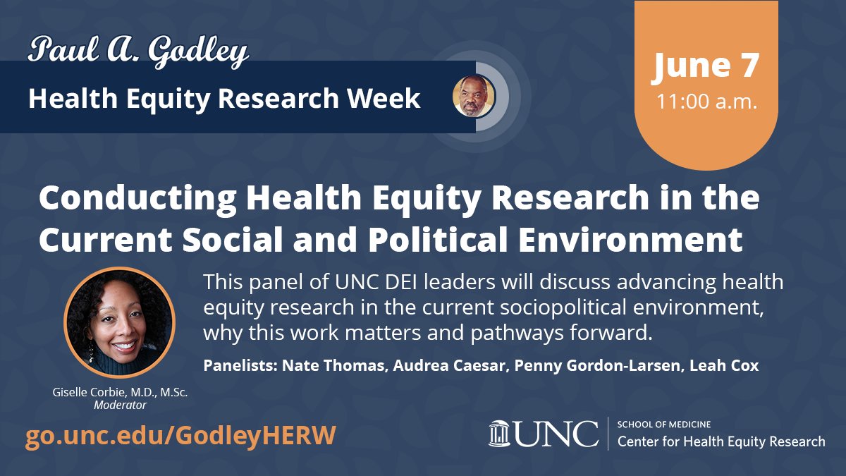 It's almost time! Join Health Equity Research Week NEXT WEDNESDAY 📆 June 7 for our keynote panel with @UNC DEI leaders. Moderated by our own @gcsmd. @UNC_SOM @UNC_Health_Care 🙏🏽 to our co-sponsor: @UNC_SOM_ODEI go.unc.edu/GodleyHERW #HERW2023 #HealthEquity