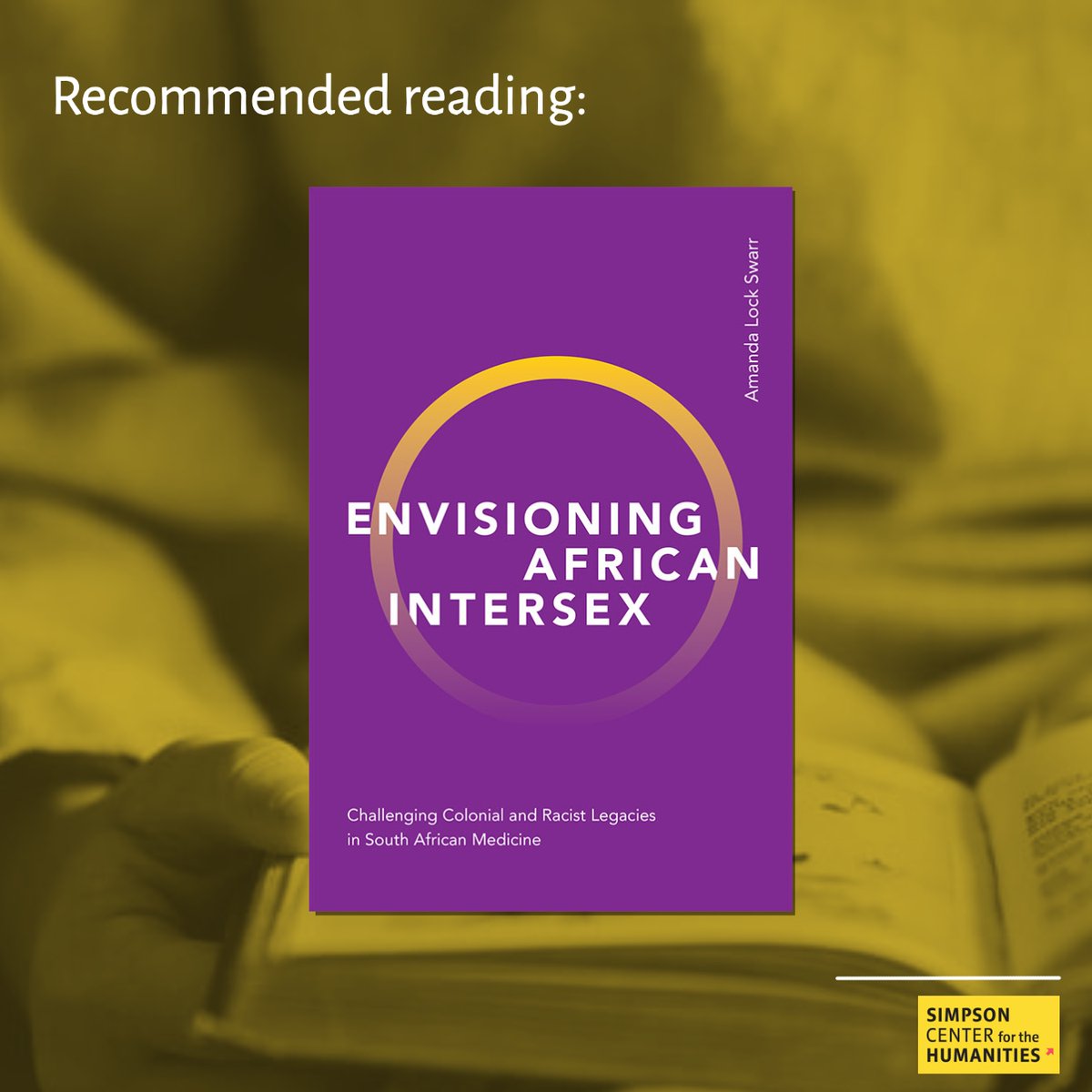 In this book, Amanda Lock Swarr (@UWGWSS) debunks claims that intersex is disproportionately common among black South Africans; she interrogates intersex medicine and demonstrates its indivisibility from colonial ideologies & scientific racism. Read more: bit.ly/3WLynwM