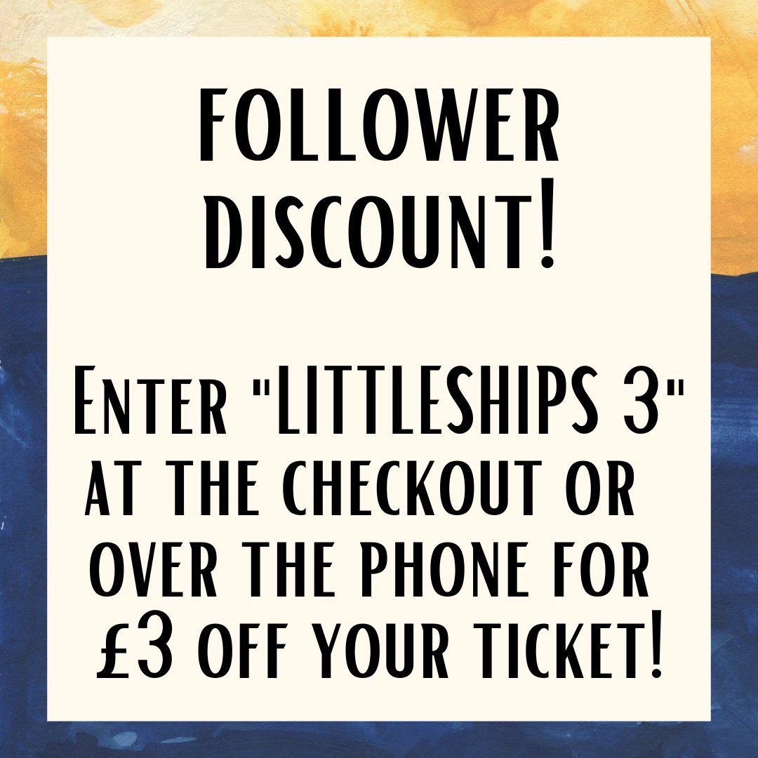 LittleShips2023's tweet image. CALLING ALL FOLLOWERS!

To thank you for following our Little Ships journey, we'd like to give you £3 off your ticket price this Saturday!

Use "LITTLESHIPS 3" on the @ExeterNorthcott website or over the phone to activate!

exeternorthcott.co.uk/events/little-…

#stage #theatre #offer #musical