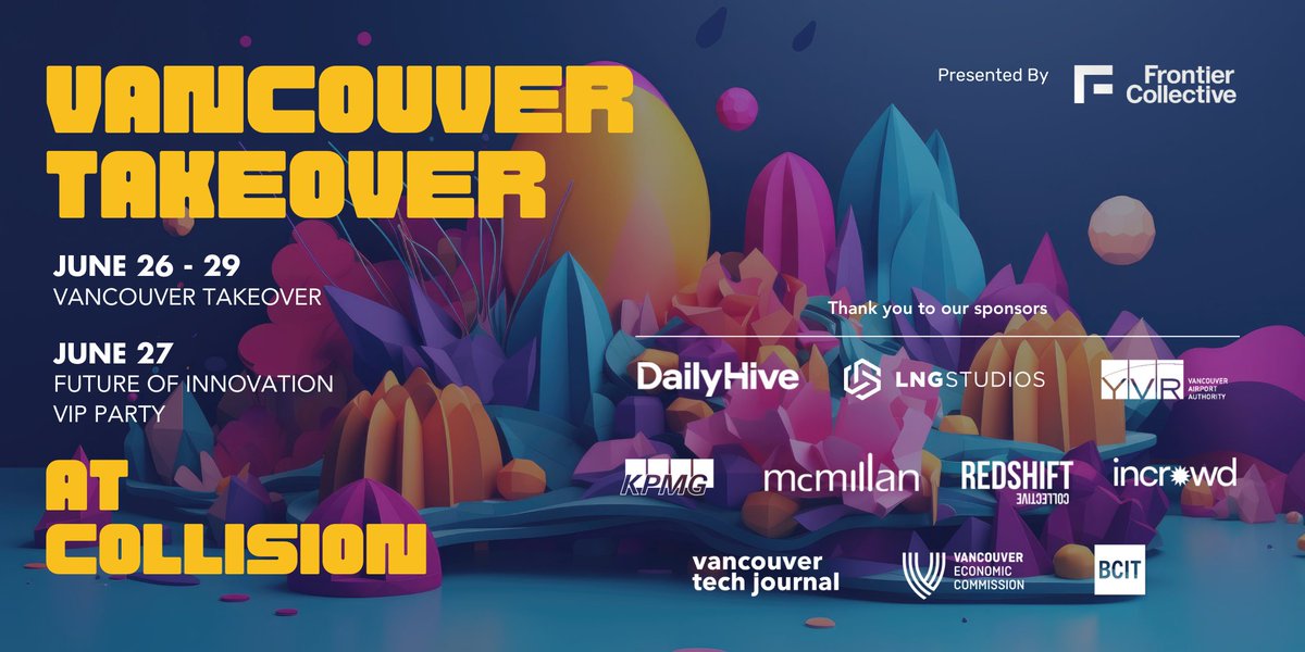 FrontierBC's tweet photo. We're getting excited for the #VanTakeover in Toronto for @CollisionHQ June 26-29, where we'll be hosting a special Future of Innovation party and promoting the incredible tech/innovation ecosystem in our region!
https://t.co/4cSCiwIFEt https://t.co/02LlMlGkeD