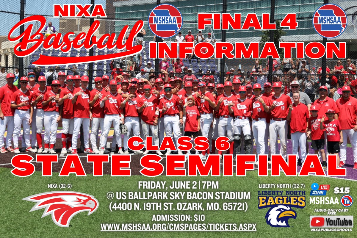 ⚾️ Baseball final 4 information. ⚾️

<a href="/NixaBaseball/">Nixa Baseball</a> is appearing in the state semis for the first time in 49 years and will take on the defending champions Liberty North. 

🗓️ Date: Friday, June 2
⏰ Time: 7pm
📍 Location: US Ballpark Sky Bacon Stadium (4400 N. 19th St. Ozark, MO,