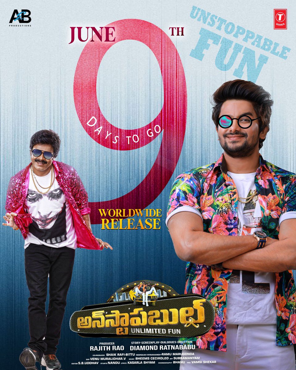 VJ Sunny (@vjsunnyofficial) on Twitter photo 9️⃣ DAYS TO GO for the Non-Stop Fun Entertainer #Unstoppable 💥
WorldWide Grand Release on JUNE 9th 🤩
<a href="/VJSunnyOfficial/">VJ Sunny</a> <a href="/MeSapthagiri/">Sapthagiri</a> <a href="/Nakshatra_ph/">NAKSHATRA TRINAYANI</a> #AqsaKhan <a href="/ratnababuwriter/">Diamond Ratnababu</a> #RajithRao #BheemsCeciroleo <a href="/LyricsShyam/">Kasarla Shyam</a> #VenuMuralidhar <a href="/A2bIndiaOffcl/">A2B India Production</a> <a href="/TSeries/">T-Series</a> 9️⃣ DAYS TO GO for the Non-Stop Fun Entertainer #Unstoppable 💥
WorldWide Grand Release on JUNE 9th 🤩
<a href="/VJSunnyOfficial/">VJ Sunny</a> <a href="/MeSapthagiri/">Sapthagiri</a> <a href="/Nakshatra_ph/">NAKSHATRA TRINAYANI</a> #AqsaKhan <a href="/ratnababuwriter/">Diamond Ratnababu</a> #RajithRao #BheemsCeciroleo <a href="/LyricsShyam/">Kasarla Shyam</a> #VenuMuralidhar <a href="/A2bIndiaOffcl/">A2B India Production</a> <a href="/TSeries/">T-Series</a>