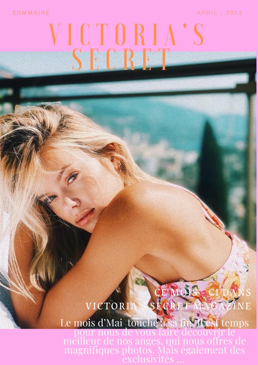 ⠀  ⠀𓂃  ֶָ  ˒˒ Victoria’s Secret  magazine 
                       ——— May  edition ˊˎ˗