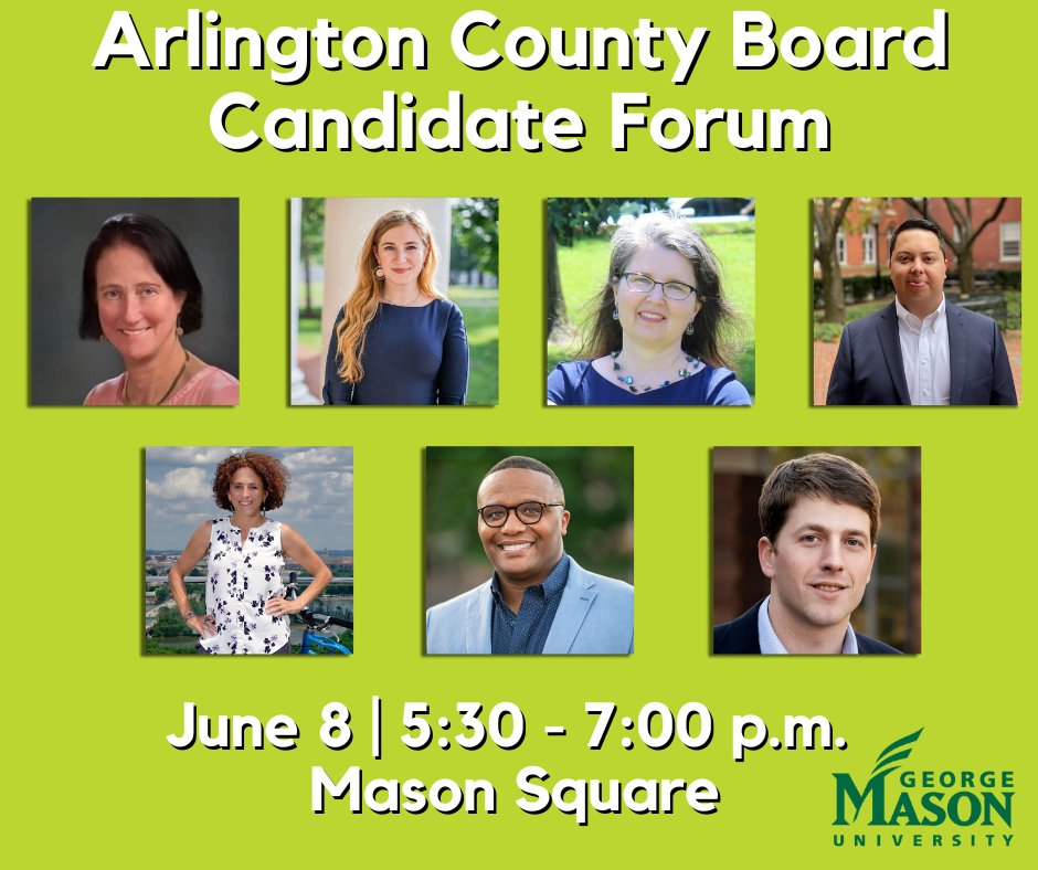 MasonGovComRel's tweet photo. @ArlVAChamber &amp; Mason invite you to join an evening of discussion at the Arlington County Board Candidate Forum on June 8 from 5:30 - 7 p.m. at Mason Square.  This is a FREE event. Opening remarks will be made by @GeorgeMasonBiz's Patrick Soleymani. RSVP @ https://t.co/gOQVGExqqt https://t.co/wKr0KhsxdA