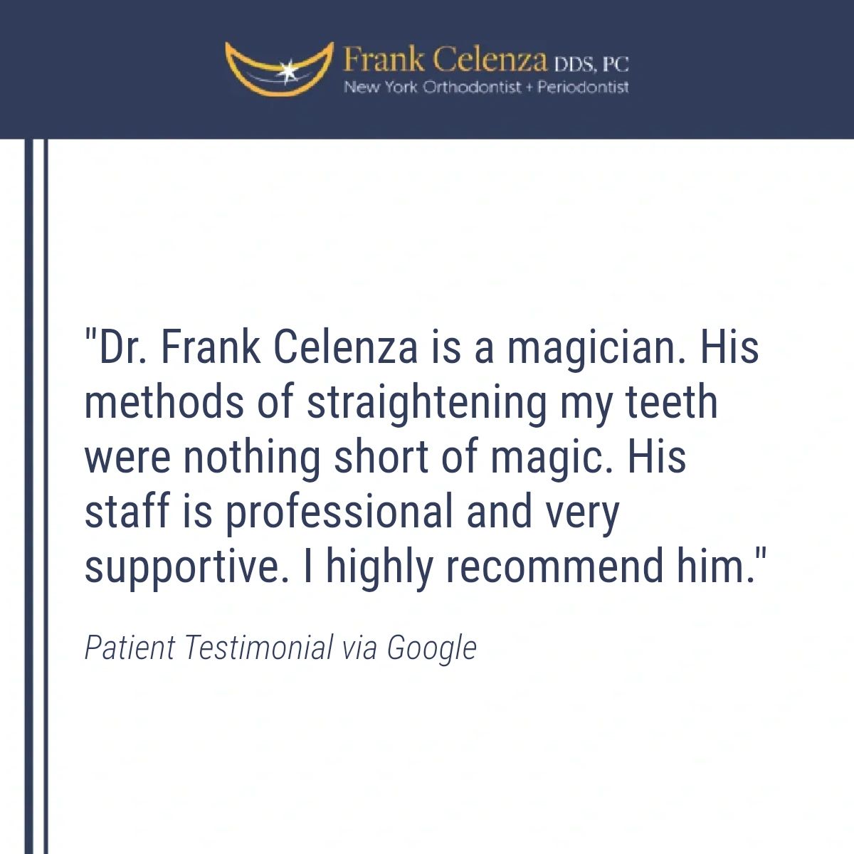 If you're looking for an orthodontist who has that magic touch, simply visit our office. ✨ #FrankCelenzaDDS #orthodontics #NewYorkNY