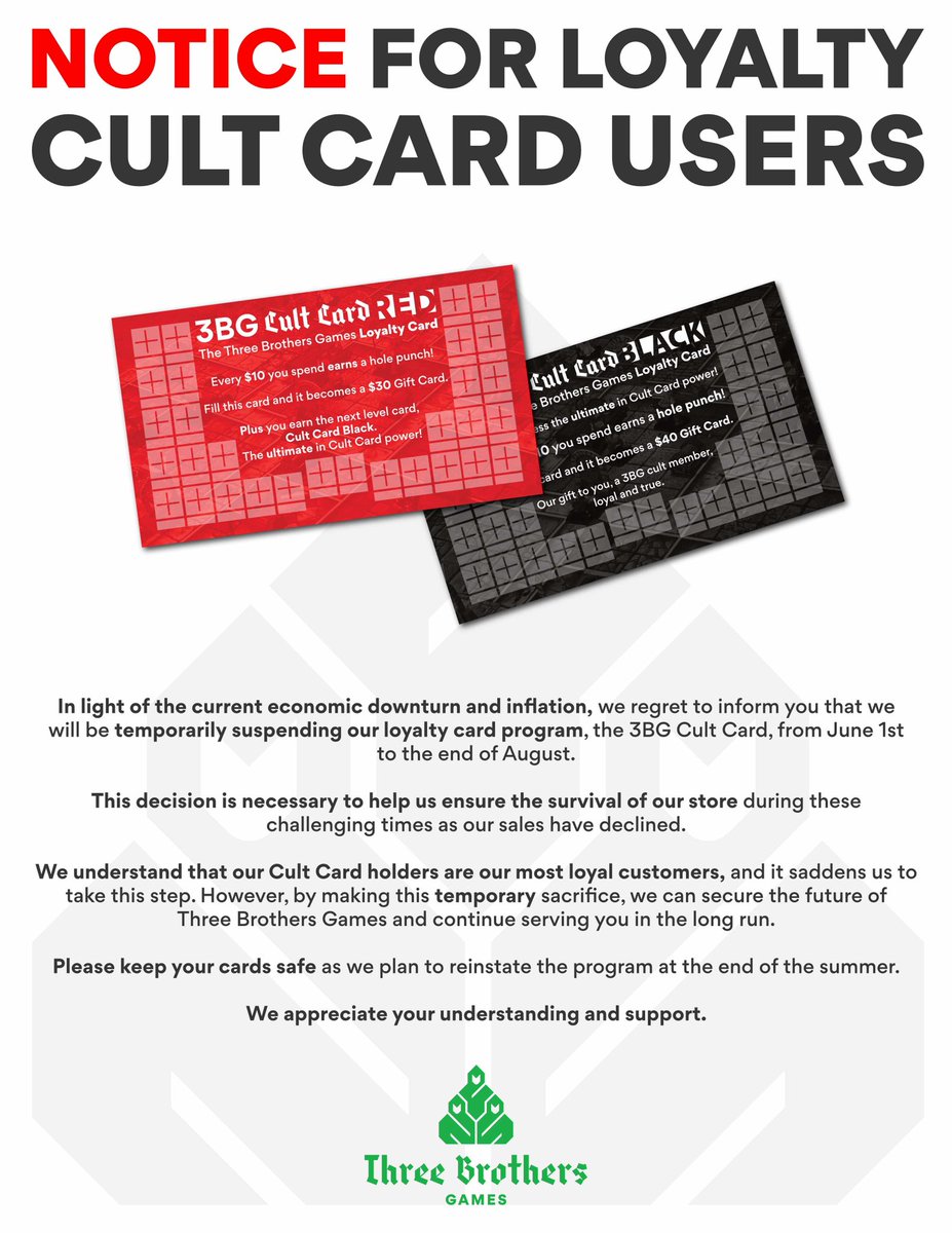 3BrothersGames's tweet photo. NOTICE FOR LOYALTY CULT CARD USERS
In light of the current economic downturn and inflation, we regret to inform you that we will be temporarily suspending our loyalty card program, the 3BG Cult Card, from June 1st to the end of August.
See pic for full notice.
#3BG https://t.co/ItG2tiEogq