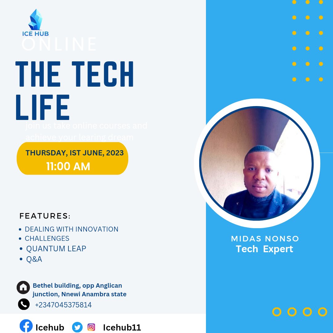 ICEHub_Africa's tweet image. Join us tomorrow on &quot;The Tech Life&quot;  

Time; 11:00am
Speaker: Midas Nonso (Tech Expert)

#Icehub #AnambraTech #innovation