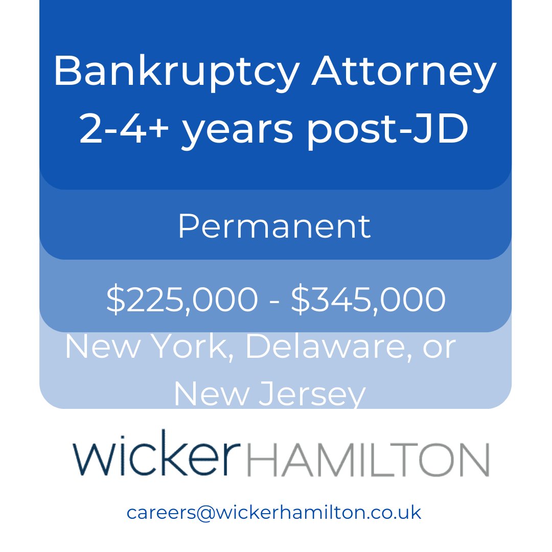 Bankruptcy Attorney | 2 - 4 + years post-JD | Permanent | $225,000 - $345,000 | 📍New York, New Jersey or Delaware |

 #BankruptcyAttorney #LitigationAttorney #InsolvencyAttorney #InsolvencyandRestructuring #NewYork #NewJersey #Delaware