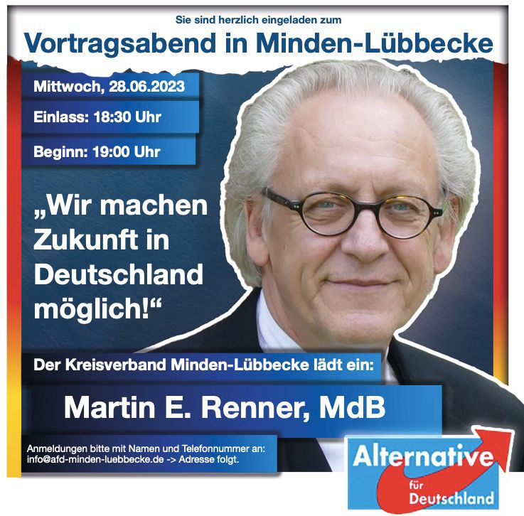 afdmindenluebbe's tweet photo. Vortragsabend am 28.06.23 in Minden mit Martin Renner! Anmeldungen wie immer unter info@afd-minden-luebbecke.de möglich. Weitere Infos per E-Mail. #minden #portawestfalica #badoeynhausen #hille #petershagen #espelkamp #rahden #stemwede #luebbecke #huellhorst #preußischoldendorf https://t.co/WZmjSg6g3v