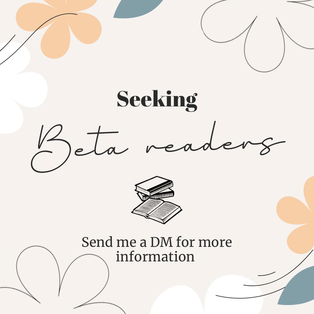 ACTIVELY SEEKING BETA READERS! 
DM me for more info 💕 #betareader #betareading #writer #authorlife