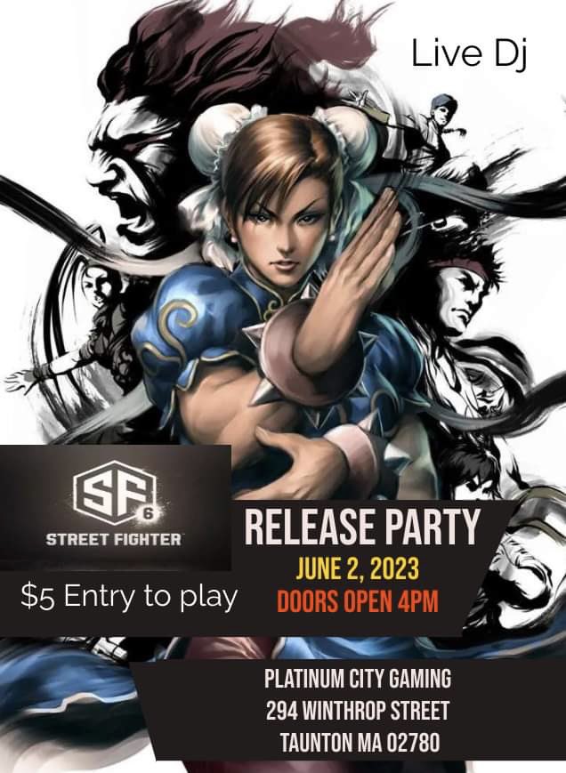 EOSSLLC's tweet image. Come Down to Platinum City Gaming for Street Fighter 6 release Party . 

Platinum City Gaming 
294 Winthrop Street 
Taunton Ma 02780
774-501-2749

facebook.com/events/s/stree…

#streetfighter #capcom #streetfighterv #videogames #tekken #fightinggames #playstation #chunli #arcade #fgc