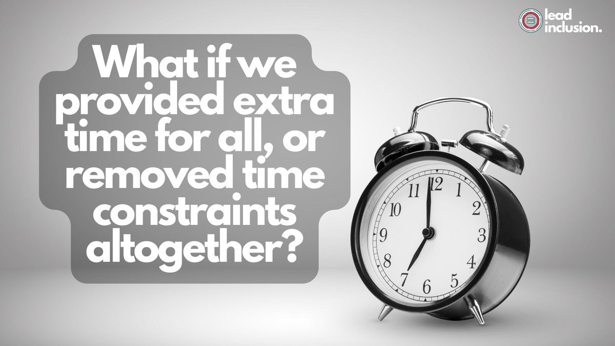 leeannjung's tweet photo. ⏲️ Rethinking extended time: What if we provided extra time for all, or removed time constraints altogether? 🚦 #LeadInclusion #SBLchat #TG2Chat #EdChat #ATAssessment #education https://t.co/TSXTzMfW1C