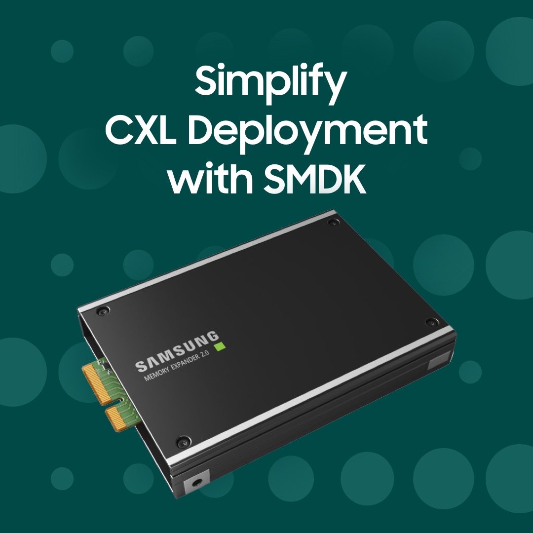 Ready to hyperscale? The Scalable Memory Development Kit (SMDK) by #SamsungSemiconductor simplifies the deployment of CXL Memory Expander, allowing servers to scale up their memory to tens of terabytes. Learn more.

smsng.co/CXL_2-0