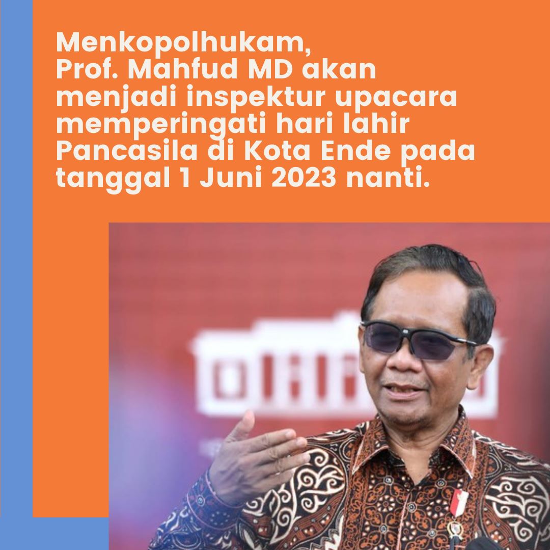Upacara Hari Lahir Pancasila dilaksanakan di kota Ende 
Dengan Prof. Mahfud MD sebagai pembina upacara. 

Tema:  "Gotong Royong membangun peradapan dan pertumbuhan global"
#PancasilaGotongRoyong
Harga Diri Bangsa

Selamat Hari Lahir Pancasila