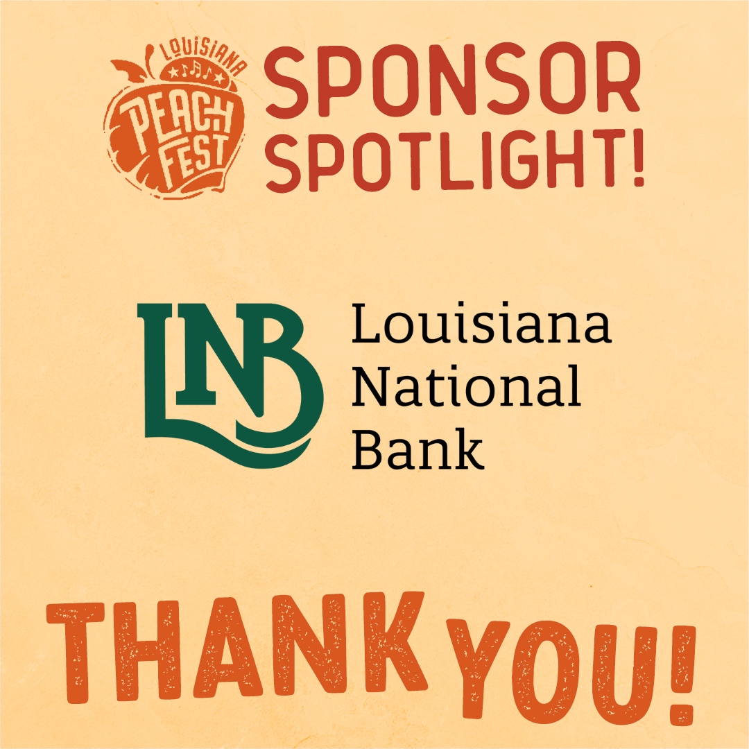 We are fortunate to have so many wonderful community sponsors. Thank you to Louisiana National Bank for their support of the 73rd Annual Louisiana Peach Festival as a Community Sponsor!