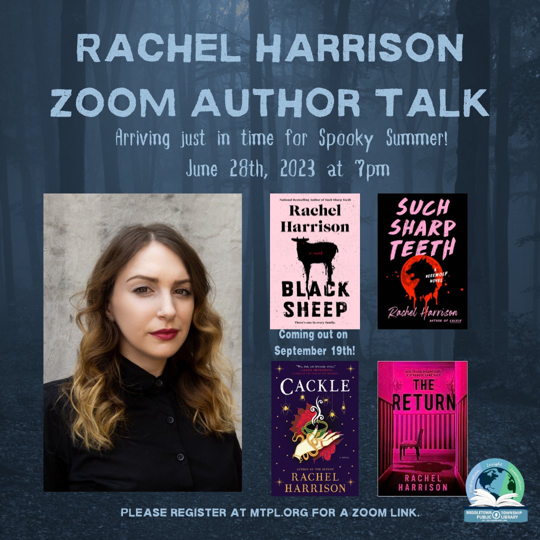 MiddletownPL's tweet photo. Join us via ZOOM in June for a virtual author talk with Rachel Harrison @rachfacelogic, National Bestselling author of CACKLE, SUCH SHARP TEETH, and THE RETURN.

All are welcome! Registration is required: https://t.co/9Q4Liv2DBx

#spookysummer #looktolibraries #virtualauthortalk https://t.co/dTxwcu8uvH