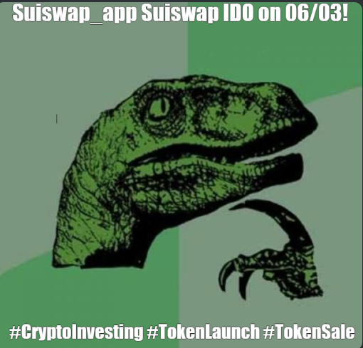 Shandi53378565's tweet photo. @suiswap_app Suiswap IDO on 06/03!  🚀😎

#SUI #IDO #InitialDexOffering #CryptoInvesting #TokenLaunch #TokenSale https://t.co/ao1ltTRryA