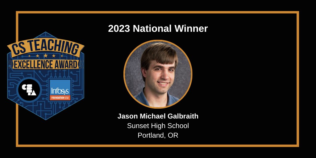 Congratulations Mr Galbraith for being recognized by CSTA as a National Winner for CS Teaching Excellence! 
#CSTA2023 #CSEd #CSExcellenceAwards
 <a href="/InfyFoundation/">Infosys Foundation USA</a> <a href="/csteachersorg/">CS Teachers Association (CSTA)</a>