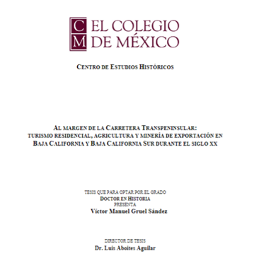 ColmecasA's tweet photo. #RepositorioColmex
Conoce "Al margen de la carretera transpeninsular : turismo residencial, agricultura y minería de exportación en Baja California y Baja California Sur durante el siglo XX", #tesis del Dr. Gruel Sández, #Colmecaalumni del @CEHColmex.
https://t.co/PzVcccUAC5 https://t.co/Bw5DBXGAMK