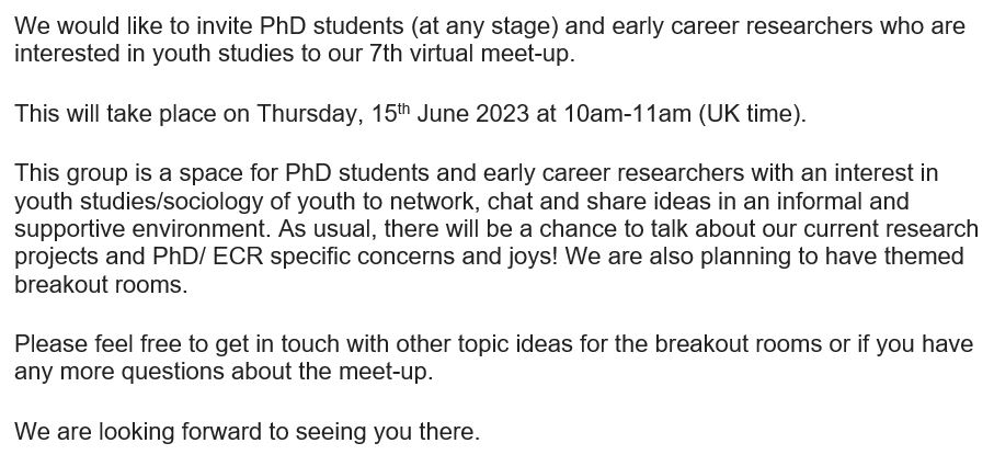 #PhD students and #ECRs interested in #youth studies, join us on🗓️ Thursday, 15th June 2023 at 10-11am (UK time) for our seventh virtual meet-up. DM @ThaliaAssan or myself for Zoom link. See more info below👇