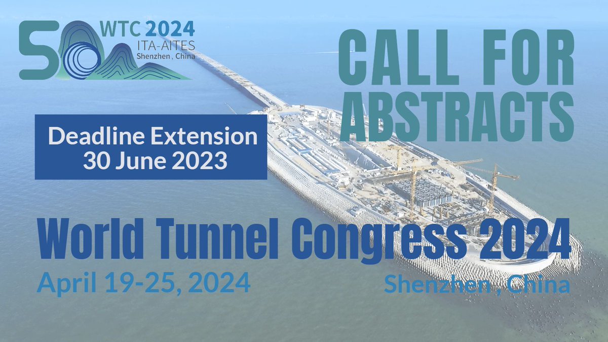 #WTC2024
📢 #CALLFORABSTRACT
✍ After a successful first call for abstracts, the WTC2024 Organizing Committee is pleased to announce that the deadline of abstract submission has been extended to 30 June, 2023.
👉 Submit now: World Tunnel Congress 2024 ( wtc2024.cn)