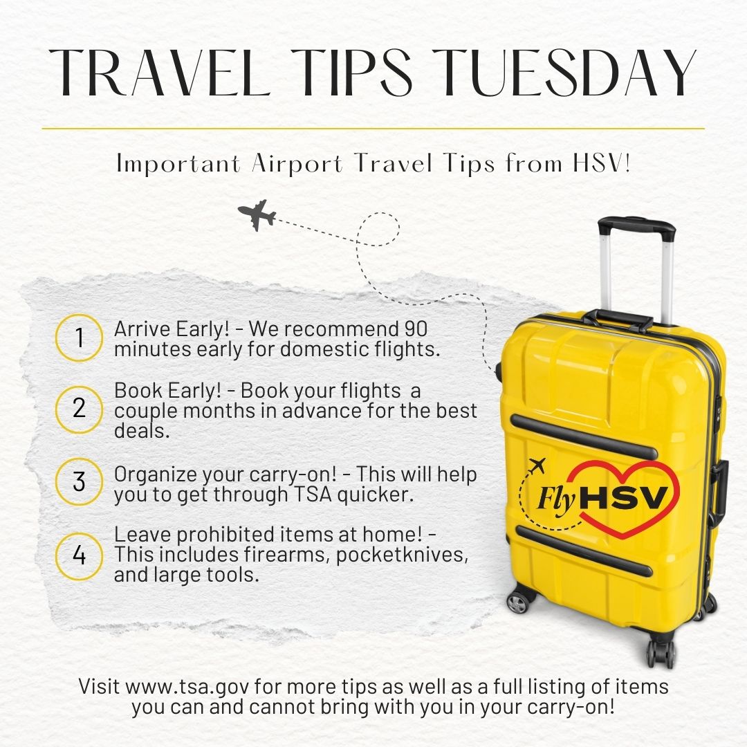 FlyHSV's tweet photo. Check out these travel tips from HSV! Be sure you are prepared before your next flight! #FlyHSV #TravelTipsTuesday #AskTSA https://t.co/z7U6poAhCD