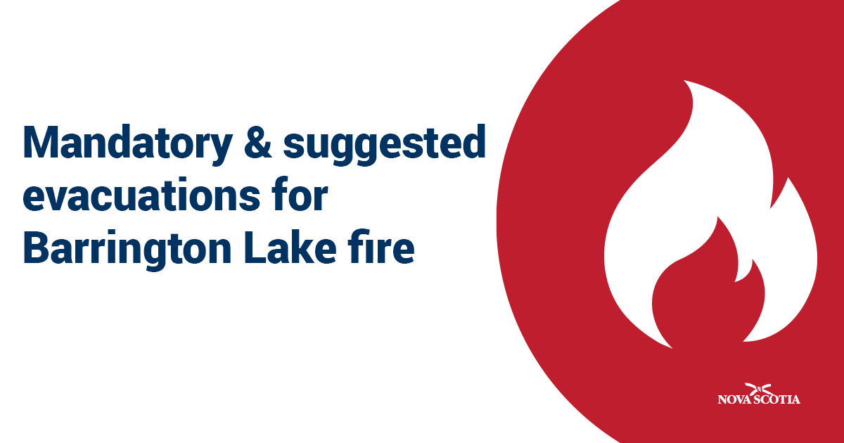 The forest fire is reported traveling from the Municipality of Barrington in a northeast direction, and has crossed into the Municipality of Shelburne. Mandatory evacuation for Civic Address 1518 Lake Road through to Jordan Bay.