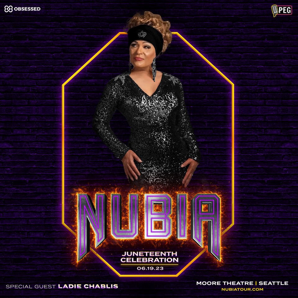 Category is: Legendary Performance. The iconic Ladie Chablis is one of our special guests for @nubiatour’s #Juneteenth Celebration at Seattle’s historic Moore Theatre. And you don’t want to miss it!

🎟️ at nubialive.com!