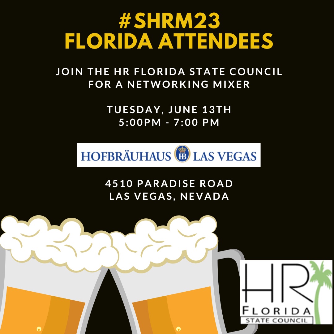 We have a networking Mixer in Las Vegas for those Florida HR Professionals attending #SHRM23. Please register so we have a good headcount for the vendor. eventbrite.com/e/hr-florida-s…