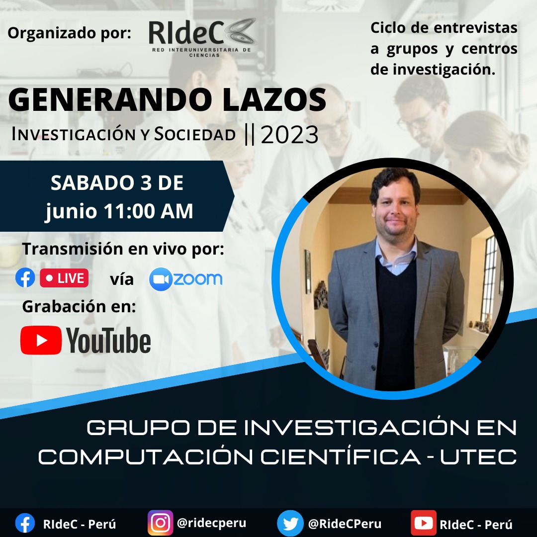 RIdeCPeru's tweet photo. #GenerandoLazos|𝐆𝐑𝐔𝐏𝐎 𝐃𝐄 𝐈𝐍𝐕𝐄𝐒𝐓𝐈𝐆𝐀𝐂𝐈𝐎𝐍 𝐄𝐍 𝐂𝐎𝐌𝐏𝐔𝐓𝐀𝐂𝐈𝐎𝐍 𝐂𝐈𝐄𝐍𝐓𝐈𝐅𝐈𝐂𝐀
En esta ocasión, entrevistaremos al PhD. Tomas Galvez Ghersi, quien nos hablará sobre las actividades del Grupo de Investigación en Computación Científica de la UTEC. 👩‍🔬🧑‍🔬 https://t.co/nf8XdkacUi