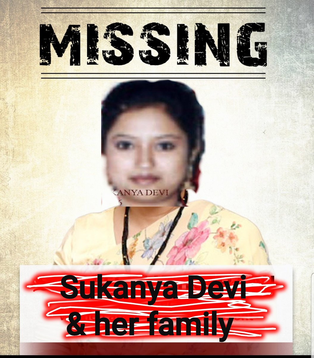 गुमशुदा 
Mr. Rahul Gandhi remember Sukanya devi and her family???? Funny thing the reporters who interviewed her are also missing.