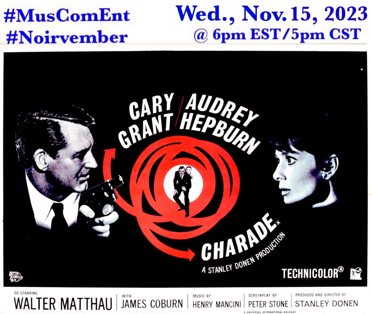 BTW We’ll have more Cary Grant for Noirvember with “Charade” (1963)!
#MusComEnt