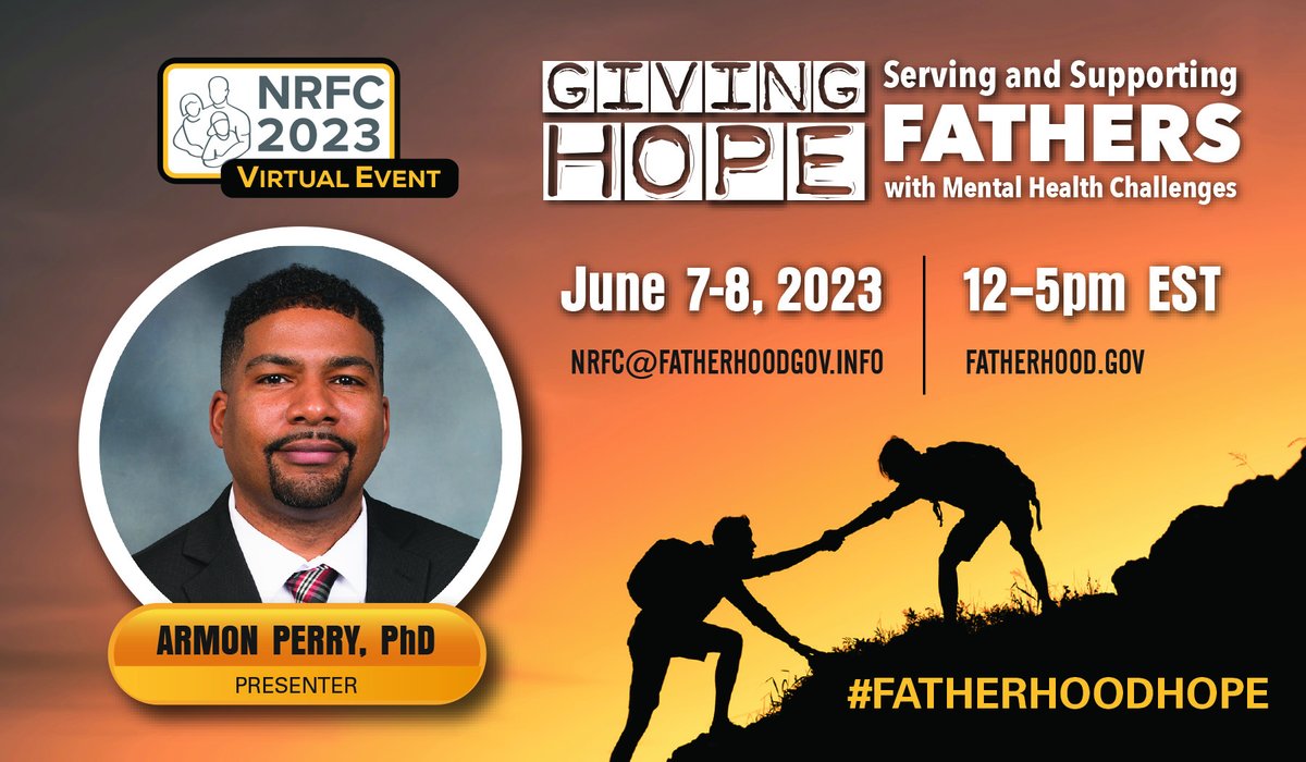 Get ready for the National Responsible Fatherhood Clearinghouse (NRFC) 2023 Virtual Event, Giving Hope: Serving and Supporting Fathers with Mental Health Challenges, on June 7-8! #NRFC2023EVENT <a href="/Fatherhoodgov/">Fatherhoodgov</a> 2023 Virtual Event | Fatherhood.gov