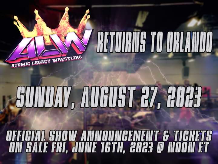 Sunday August 27th @WrestlingAtomic is coming back to Orlando Florida 
#atomicwrestling #alw #prowrestling  #wrestling #Orlando #indywrestling #ImpactWrestling #AEW #AEWRampage #NWA #mlw #WWENXT #WWE #WWERaw