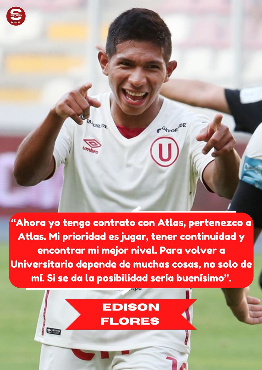 🎙#EdisonFlores 👂, jugador del #AtlasFC 🔴 habló de las posibilidades que tiene que regresar a #UniversitariodeDeportes ⚪️.
