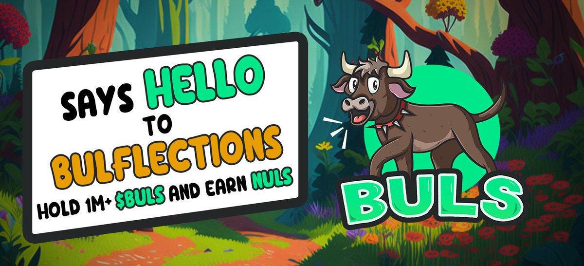 📢 Calling all #BULS holders! 🚀 Get ready for a stake-tacular twist! 💫

Introducing 'Bulflections' - the smart way to earn more without losing $BULS! 💰💎

Hold 1M+ $BULS in your wallet and watch as #NULS fills your pockets every week for 3 months! 🌟💸

Don't miss out!

#DeFi