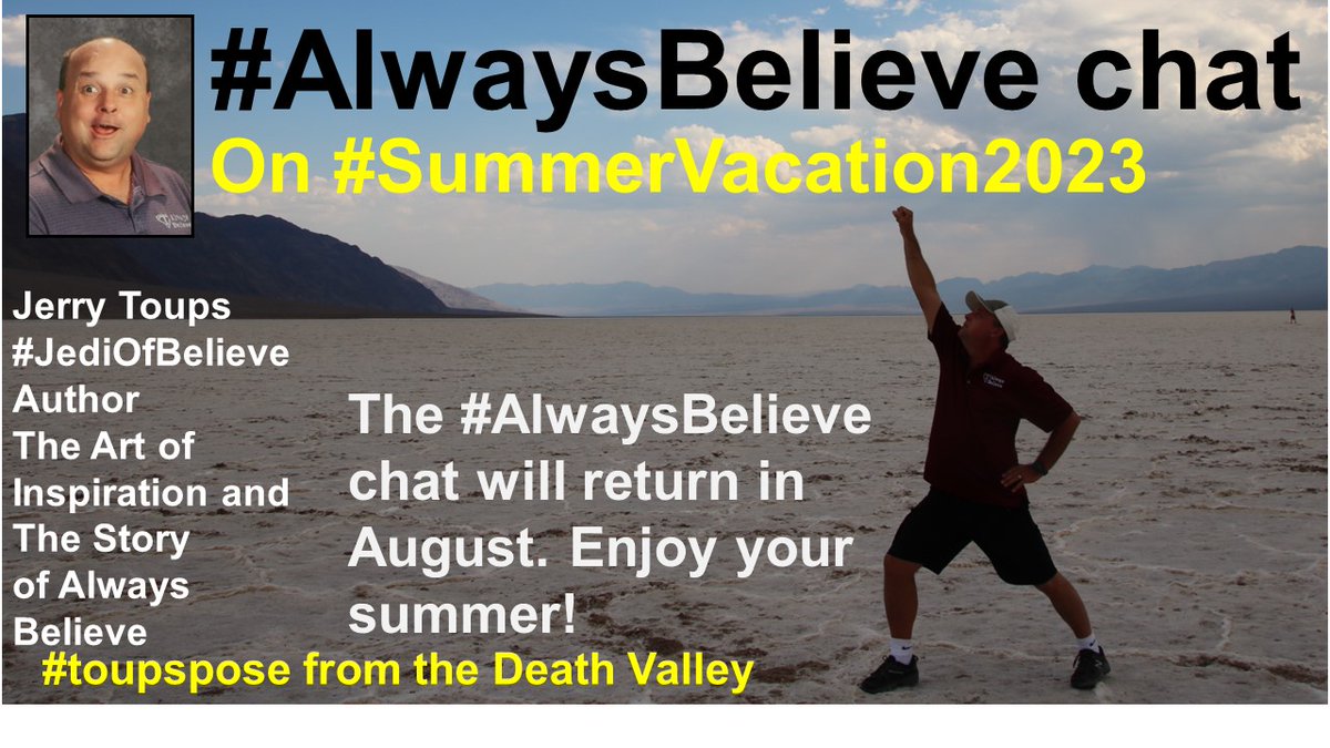 The #AlwaysBelieve chat is on #SummerVacation2023 
See you in August. RECHARGE THIS SUMMER. 
<3 Mr. Toups