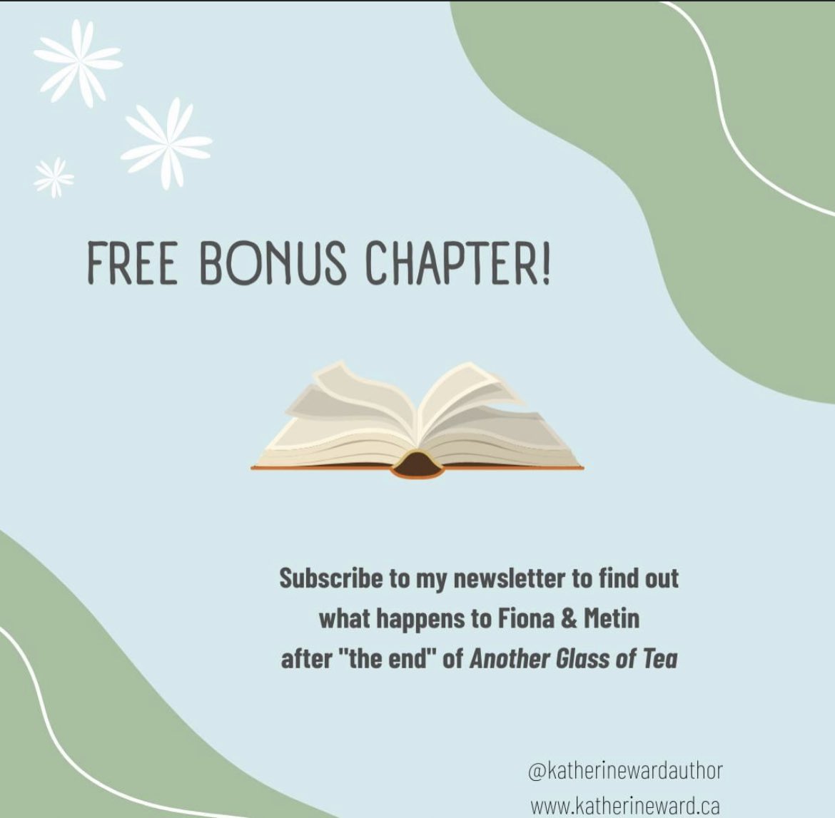 Love a freebie? There's a bonus chapter of #AnotherGlassOfTea if you who sign up for my newsletter. Link in bio. #freebie #authorfreebie #freechapter #authornewsletter #indieauthor #selfpublishedauthor #authorlife #writerslife #amwriting #newslettertime #katherineward