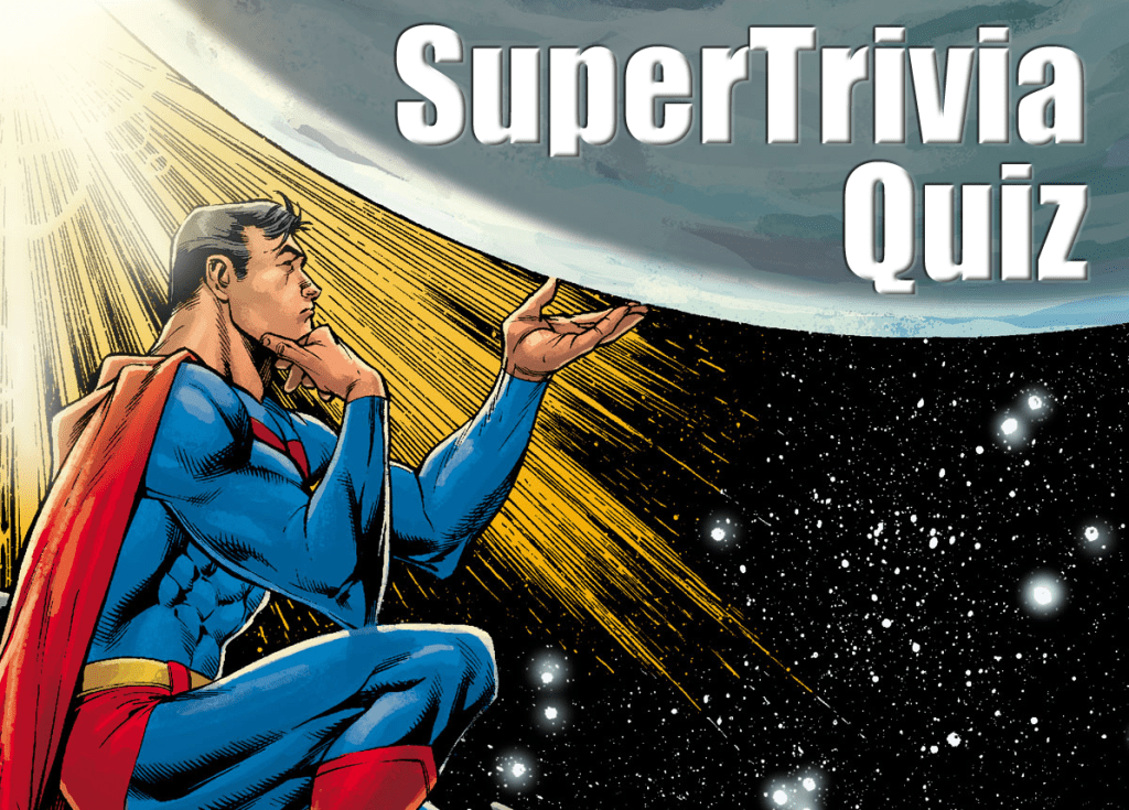 SupermanHomepge's tweet photo. Can you answer all 3 questions in this month's #Superman #SuperTrivia #Quiz? Find out at https://t.co/Au2LiKufh6 https://t.co/QjBD9QmOQS
