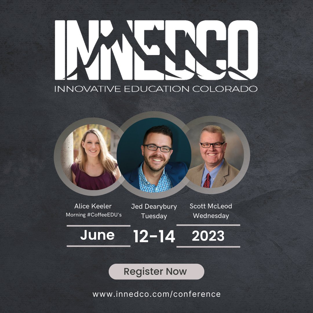Educators! It's not too late to join <a href="/InnEdCO/">InnEdCO</a> this summer <a href="/BeaverRunResort/">Beaver Run Resort</a> for #InnEdCO2023. We welcome Monday's Student Panel, Tuesday's @mrdearybury, Wednesday's <a href="/mcleod/">Scott McLeod</a>, &amp; <a href="/alicekeeler/">Alice Keeler</a> for the Mo/Tu morning #coffeeEDU. Register at innedco.com/conference. #innedco #edchat