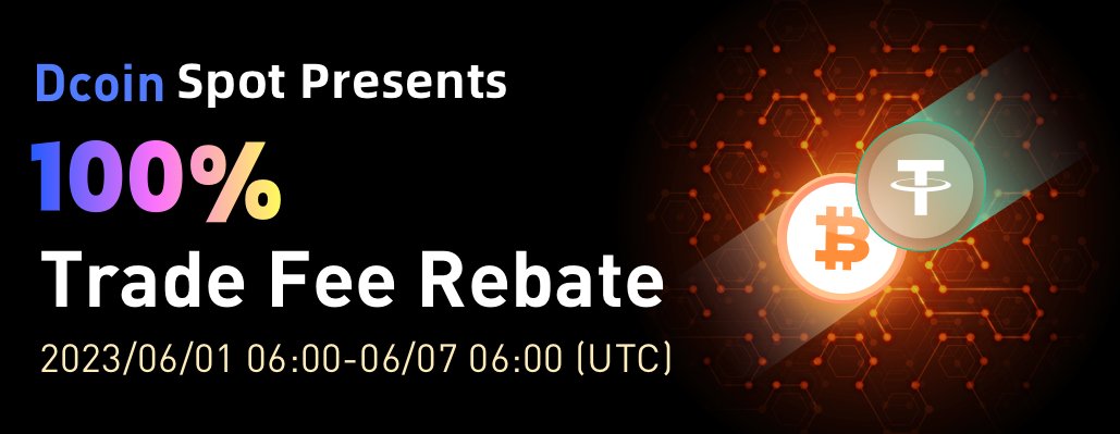 #Dcoin #Event 🎉Dcoin thank you all for the all-time support! 🎁Bonanza Feedback on June! 100% Trading Fee Rebate ⏰2023-06-01 06:00 ~ 2023-06-07 06:00 (UTC) 👉Link: reurl.cc/GAmKvv