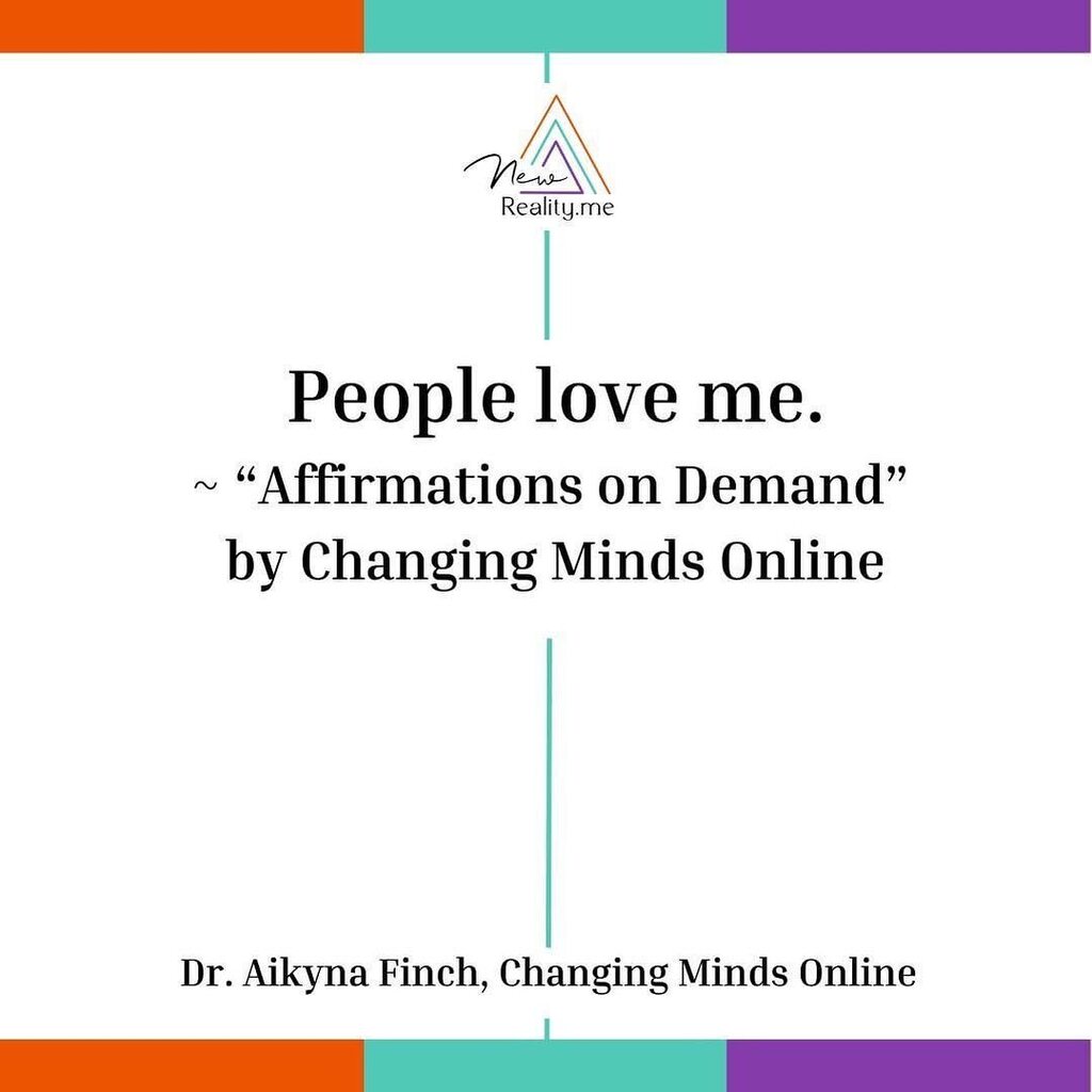 Posted by @newreality_me - 
Todays inspirational message is brought to you by DrAikyna Finch, Changing Minds Online. @dradfinch @changingmindsonline #loveyou #selftalk #lawofattraction #positivemindset instagr.am/p/Cs7hzylrybt/